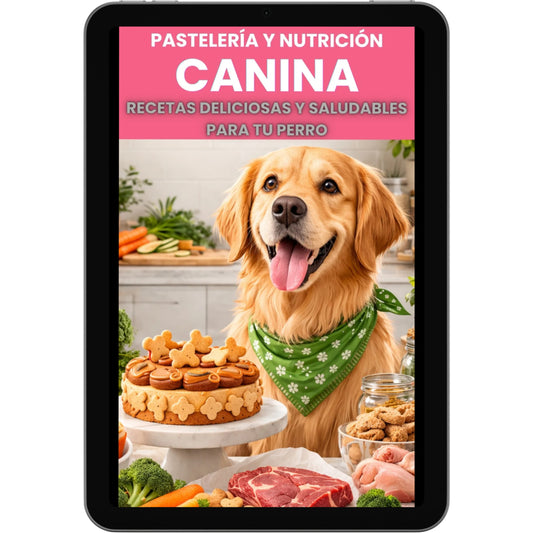 Guía Completa de Pastelería y Nutrición Canina